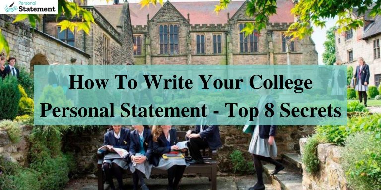 Top 8 secret tips to write college personal statement