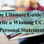 The ultimate guide to write a winning UCAS personal statement