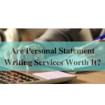 are personal statement writing services worth it?